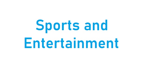 Sports & Entertainment